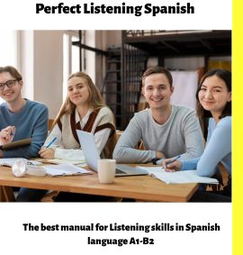 Perfect listening Spanish language